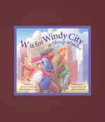 W is for Windy City